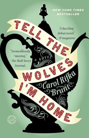 Tell the Wolves I'm Home book cover